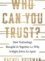 Who Can You Trust?