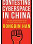 Contesting Cyberspace in China