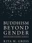 Buddhism beyond Gender