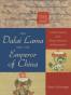 The Dalai Lama and the Emperor of China
