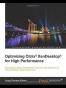 Optimizing Citrix® XenDesktop® for High Performance