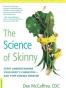 The Science of Skinny