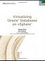 Virtualizing Oracle Databases on vSphere