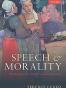 Speech and Morality