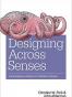 Designing Across Senses