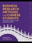 Business Research Methods for Chinese Students