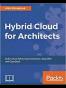 Hybrid Cloud for Architects