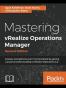Mastering vRealize Operations Manager - Second Edition