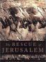 The Rescue of Jerusalem