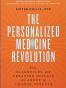 The Personalized Medicine Revolution