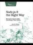 Node.js 8 the Right Way
