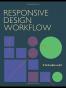 Responsive Design Workflow