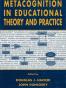 Metacognition in Educational Theory and Practice