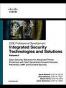 Integrated Security Technologies and Solutions - Volume I