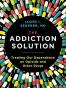 The Addiction Solution