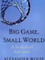 Big Game, Small World