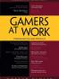 Gamers at Work