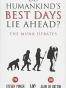 Do Humankind's Best Days Lie Ahead?