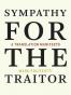 Sympathy for the Traitor