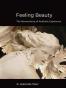 Feeling Beauty The Neuroscience of Aesthetic Experience
