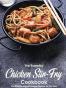The Essential Chicken Stir-Fry Cookbook