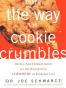 That's the Way the Cookie Crumbles