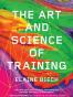 The Art and Science of Training