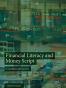Financial Literacy and Money Script