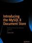 Introducing the MySQL 8 Document Store