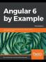 Angular 6 by Example