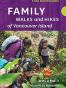 Family Walks and Hikes of Vancouver Island a Volume 1