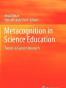 Metacognition in Science Education