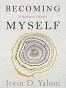 Becoming Myself: A Psychiatrist's Memoir