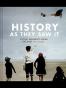 History as They Saw It