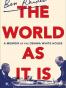 The World as It Is