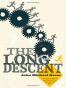 The Long Descent