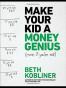 Make Your Kid A Money Genius