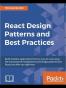React Design Patterns and Best Practices