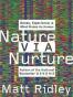 Nature Via Nurture