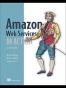 Amazon Web Services in Action, 2E