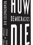 How Democracies Die