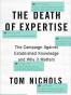 The Death of Expertise