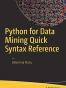 Python for Data Mining Quick Syntax Reference
