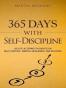 365 Days With Self-Discipline