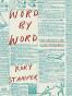 word by word: The Secret Life of Dictionaries