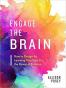 Engage the Brain